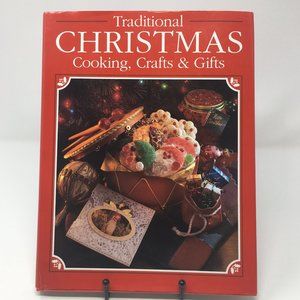 Traditional Christmas Cooking, Crafts & Gifts Hardbound Book